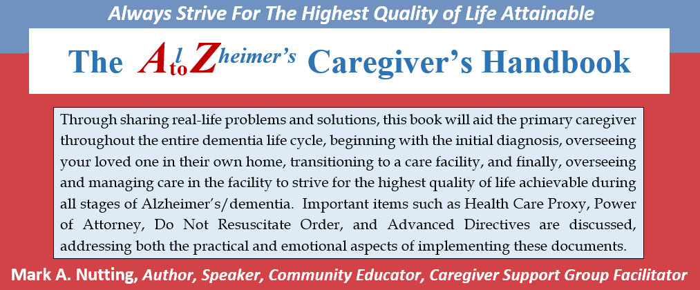 This book will aid the primary caregiver throughout the entire dementia life cycle, beginning with the initial diagnosis, overseeing your loved one in their own home, transitioning to a nursing home facility, and finally, overseeing and managing care in the facility to strive for the highest quality of life achievable during all stages of Alzheimer's/dementia. Other items such as Health Care Proxy, Power of Attorney, Do Not Resuscitate Order, and Advanced Directives are discussed, as well as the emotional aspect of implementing these documents.