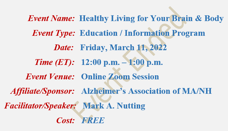 Healthy Living For Your Brain and Body, Mark A Nutting Speaker, Alzheimer's Association