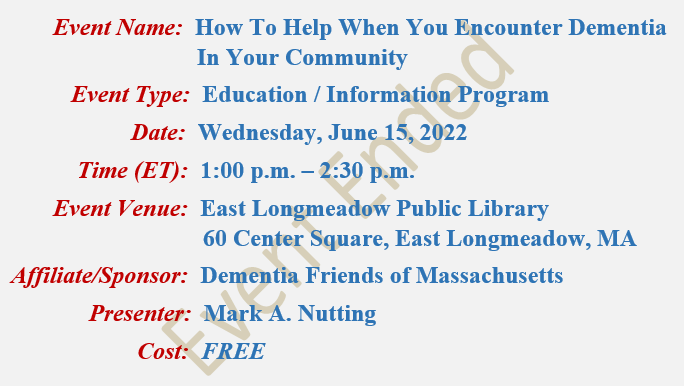 How To Help When You Encounter Dementia In Your Community, Dementia Friends, East Longmeadow Library