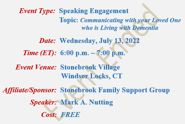 Speaking Engagement at Stonebrook Village Dementia Family Support Group, Mark A Nutting Speaker