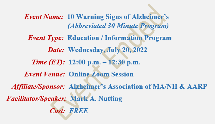 10 Warning Signs of Alzheimer's Mark A Nutting Speaker, Alzheimer's Association & AARP