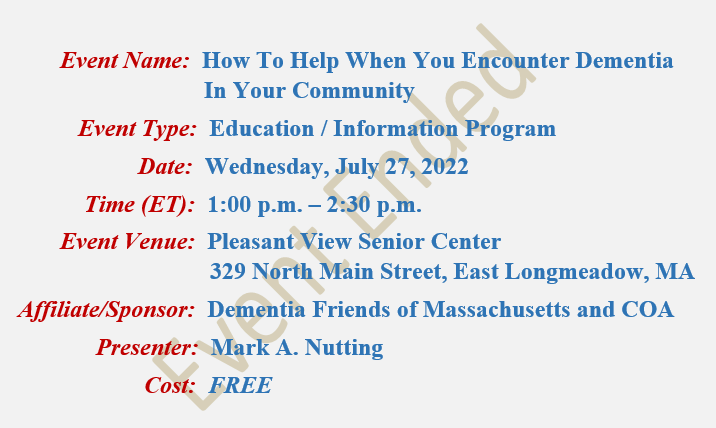 How To Help When You Encounter Dementia In Your Community, Dementia Friends, Pleasant View Senior Center, East Longmeadow