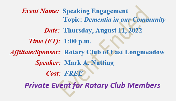 Dementia in Our Community: Mark A Nutting Speaker, Rotary Club of East Longmeadow