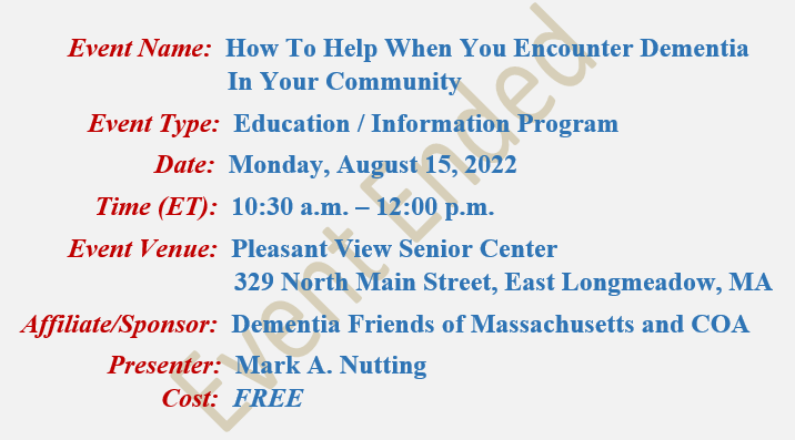 How To Help When You Encounter Dementia In Your Community, Dementia Friends, Pleasant View Senior Center, East Longmeadow