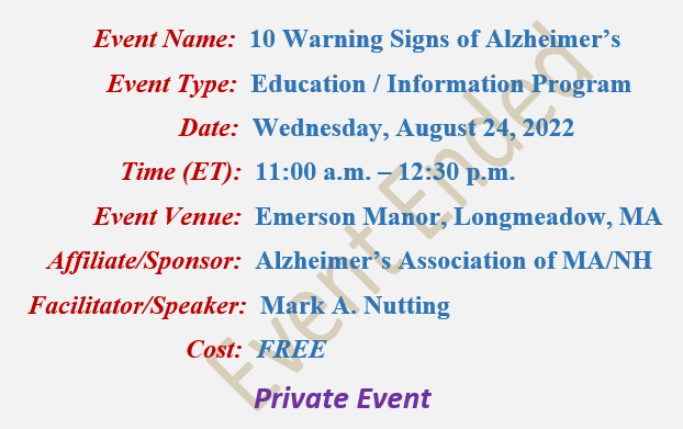10 Warning Signs of Alzheimer's Mark A Nutting Speaker, Speaker, Emerson Manor, Longmeadow