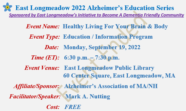 Healthy Living For Your Brain and Body, Mark A Nutting Speaker, East Longmeadow Public Library