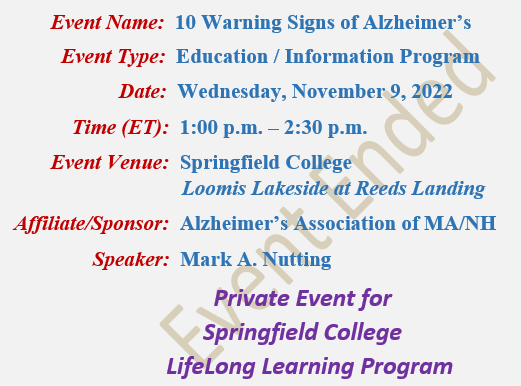 10 Warning Signs of Alzheimer's Mark A Nutting Speaker, Springfield College Lifelong Learning Program