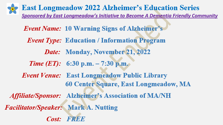 10 Warning Signs of Alzheimer's, Mark A Nutting Speaker, East Longmeadow Public Library