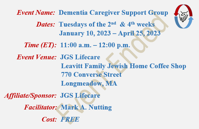 Alzheimers Caregivers Support Group Mark A Nutting Facilitator, JGS Lifecare Longmeadow, MA