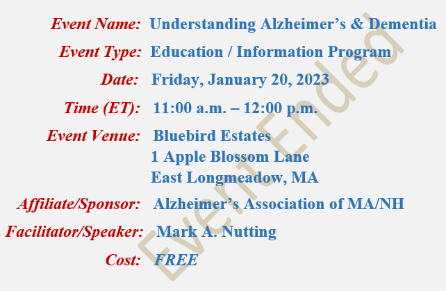 Understanding Alzheimer's & Dementia, Mark A Nutting Speaker, Bluebird Estates East Longmeadow, MA
