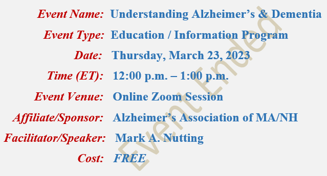 Understanding Alzheimer's & Dementia, Mark A Nutting Speaker, Alzheimer's Association