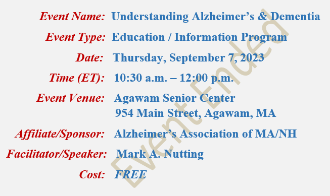 Understanding Alzheimer's & Dementia, Mark A Nutting Speaker, Agawam Senior Center