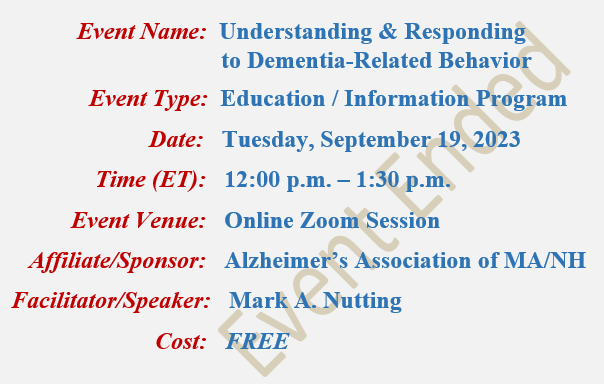 Understanding & Responding to Dementia-Related Behavior, Mark A Nutting Speaker, Alzheimer's Association