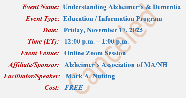 Understanding Alzheimer's & Dementia, Mark A Nutting Speaker, Alzheimer's Association