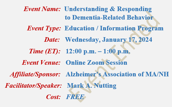 Understanding and Responding to Dementia-Related Behaviors, Mark A Nutting Speaker, Alzheimer's Association