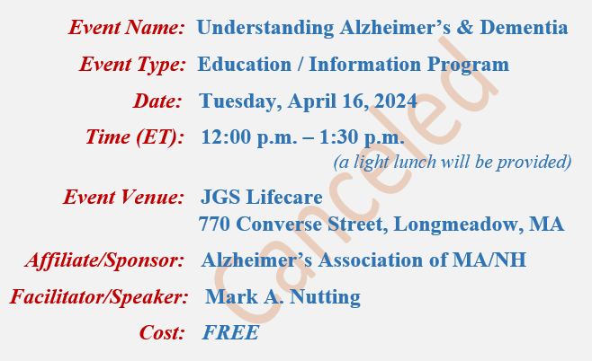 Understanding Alzheimer's & Dementia, Mark A Nutting Speaker, JGS Lifecare
