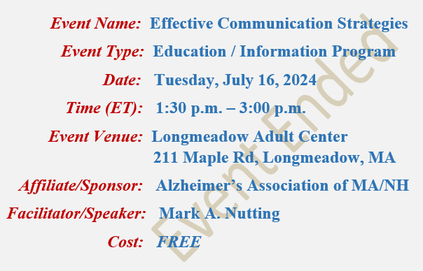 Effective Communication Strategies, Mark A Nutting Speaker, Alzheimer's Association, Longmeadow Adult Center