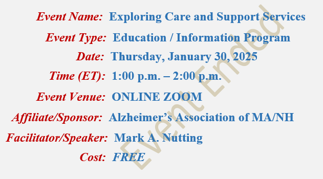 The Empowered Caregiver: Exploring Care and Support Services, Mark A Nutting Speaker, Alzheimer's Association