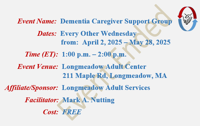 Alzheimers Caregivers Support Group, Mark A Nutting Facilitator, Longmeadow Adult Center