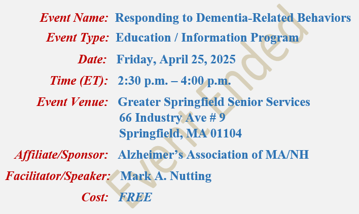 Responding to Dementia-Related Behavior, Alzheimer's Association at Greater Springfield Senior Services (GSSSI)