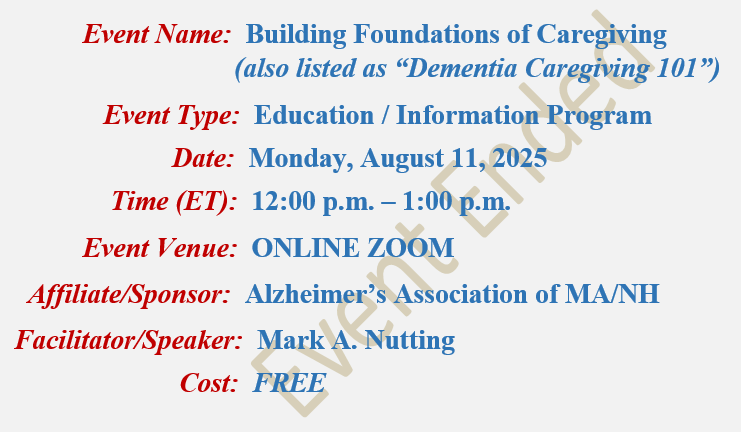 Building Foundations of Caregiving, Mark A Nutting Instructor, Alzheimer's Association MA/NH Chapter